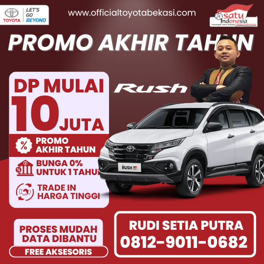 Promo Toyota Rush Dp 10 Juta - Dealer Toyota Bekasi Timur - Promo Akhir Tahun 2024